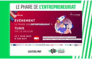 Lire la suite à propos de l’article SAVE THE DATE | Le Phare de l&rsquo;Entrepreneuriat à Tunis est de retour…